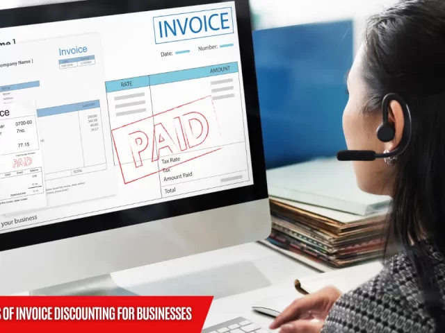 Top 6 Benefits of Invoice Discounting for Businesses