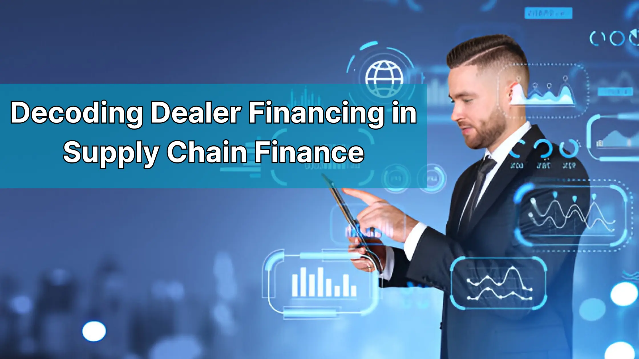 Decoding Dealer Financing in Supply Chain Finance