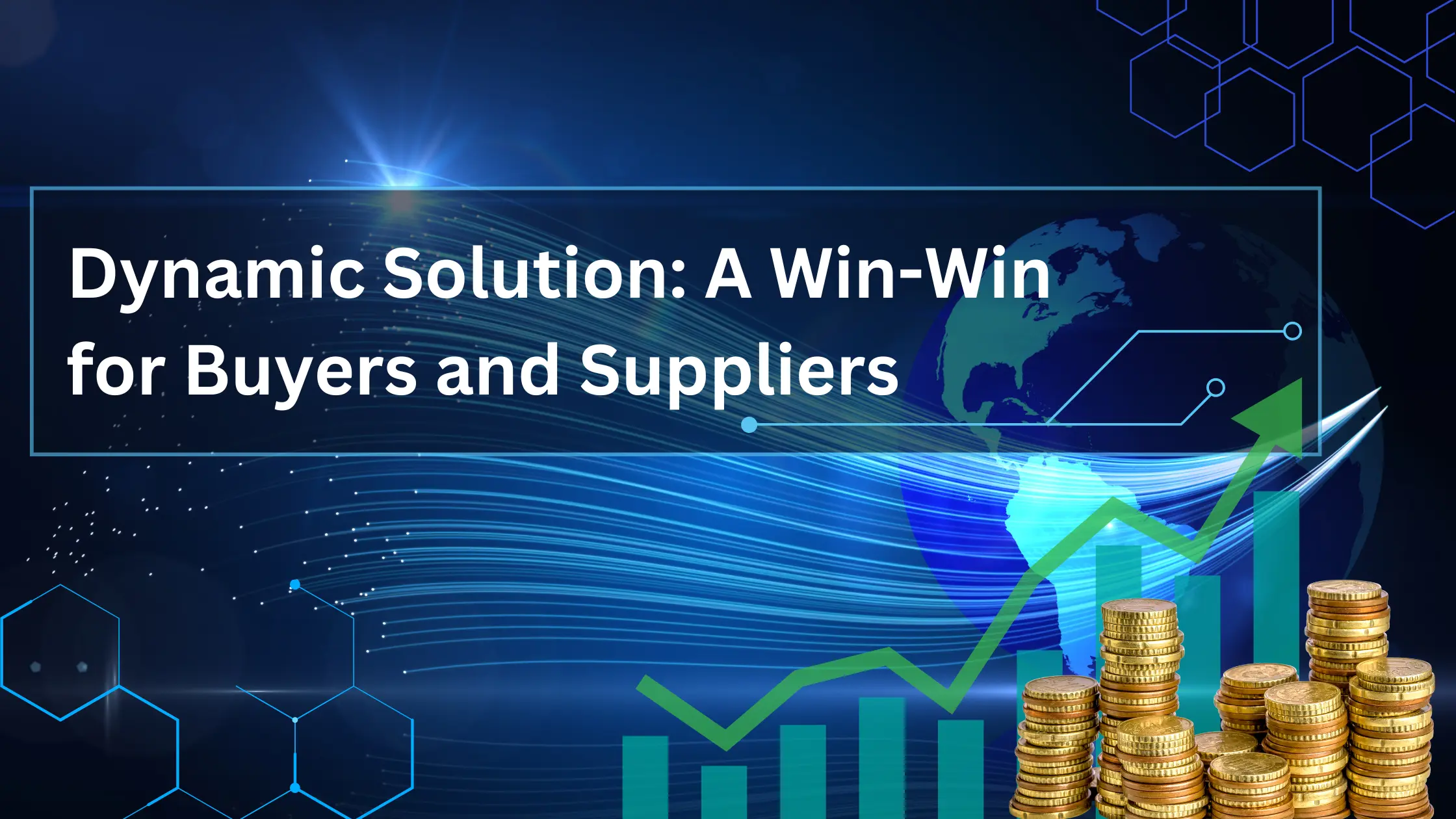 Dynamic Solution: A Win-Win for Buyers and Suppliers