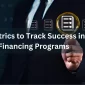 Key Metrics to Track Success in Dealer Financing Programs