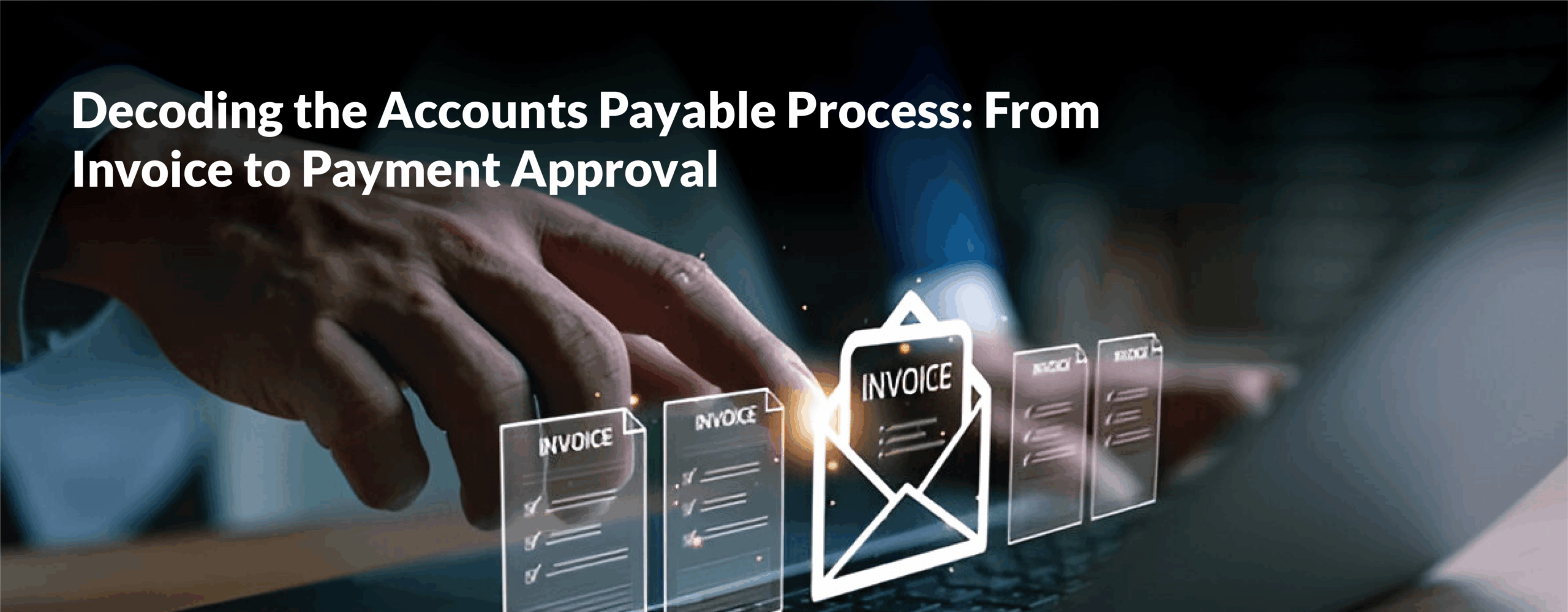Accounts Payable Process Invoice to Payment Approval