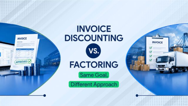 Invoice Discounting vs. Factoring: Which Is Right for Your Business?